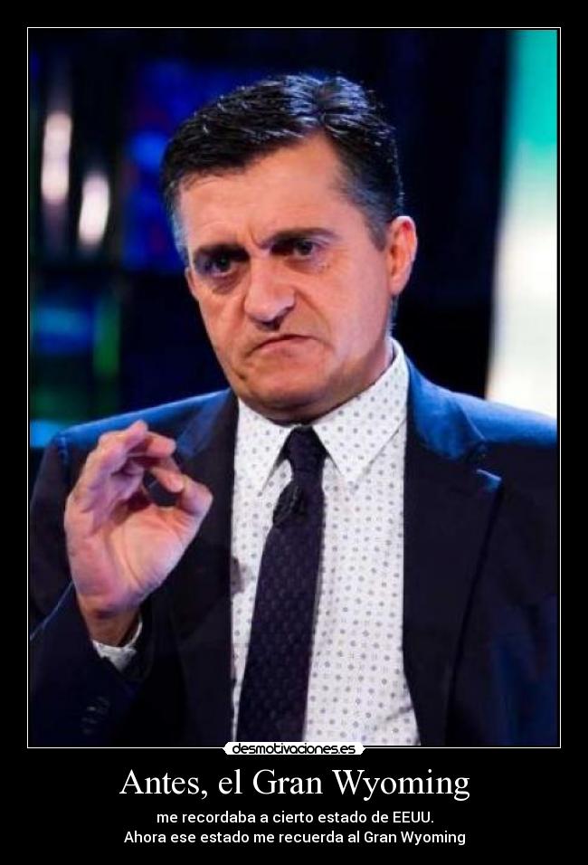 Antes, el Gran Wyoming - 
