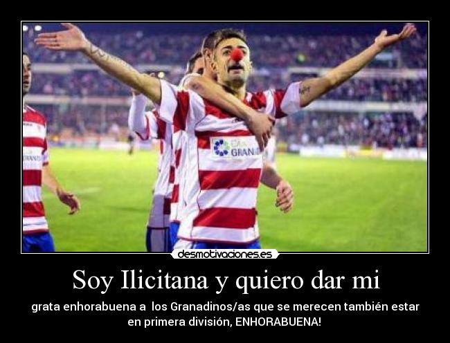 Soy Ilicitana y quiero dar mi -