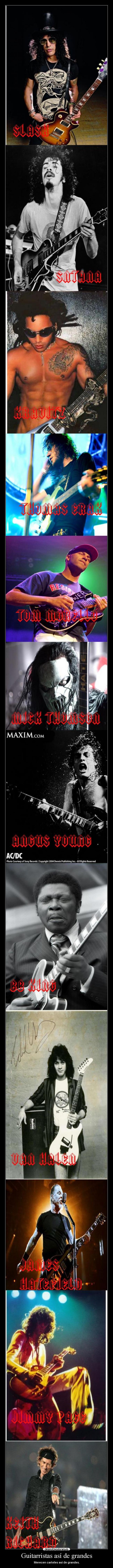 Guitarristas así de grandes - 