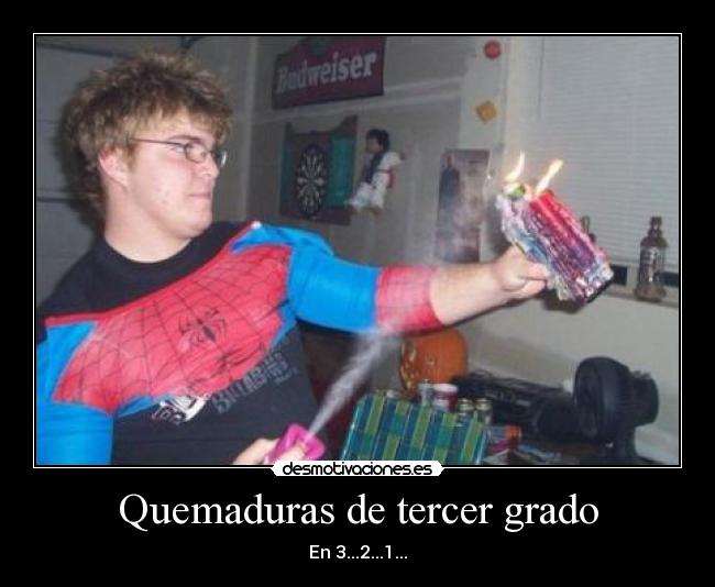 Quemaduras de tercer grado - En 3...2...1...