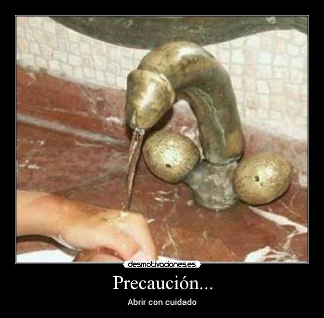 Precaución... - Abrir con cuidado