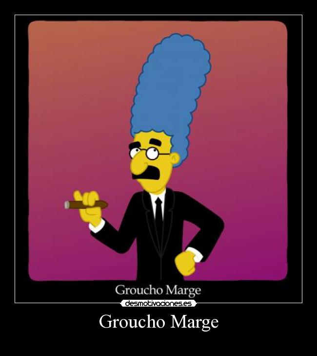 Groucho Marge - 