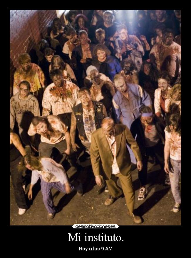 Mi instituto. -