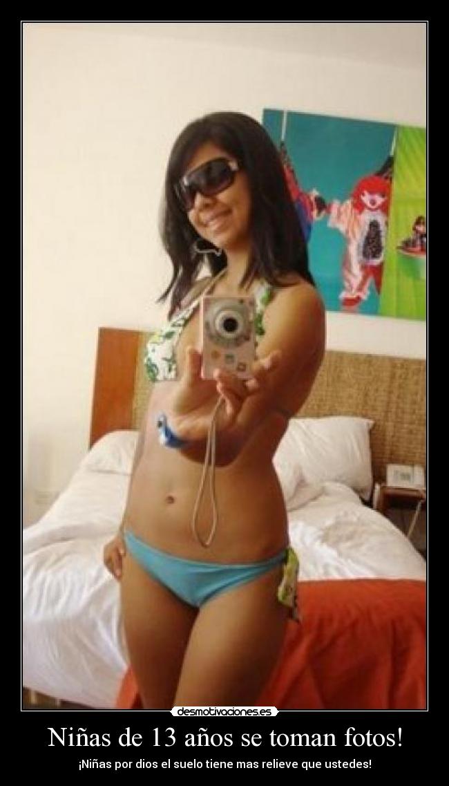 Niñas de 13 años se toman fotos! - ¡Niñas por dios el suelo tiene mas relieve que ustedes!