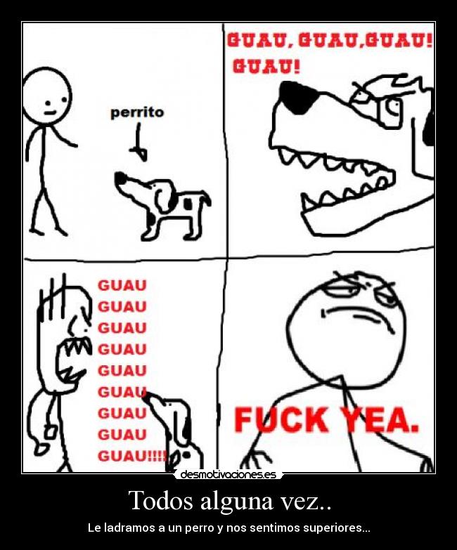 Todos alguna vez.. -