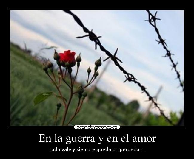 En la guerra y en el amor -