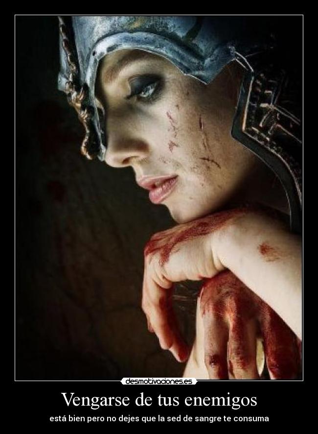 Vengarse de tus enemigos -