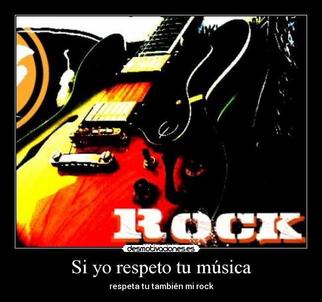 Si yo respeto tu música -