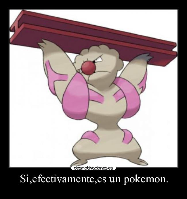 Si,efectivamente,es un pokemon. -