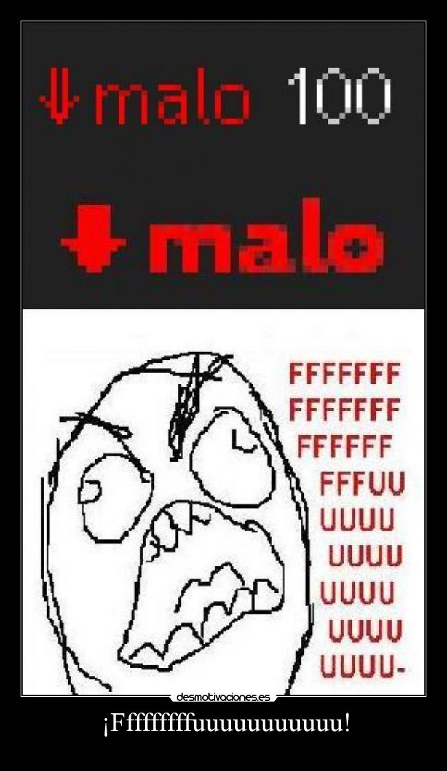 ¡Fffffffffuuuuuuuuuuu! - 