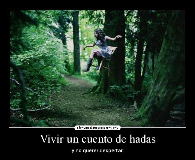 Vivir un cuento de hadas - 