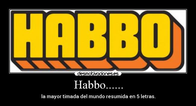 Habbo...... -