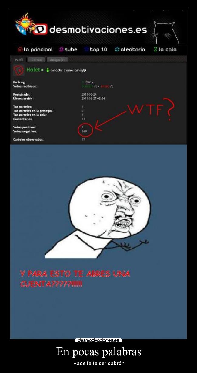 En pocas palabras - Hace falta ser cabrón