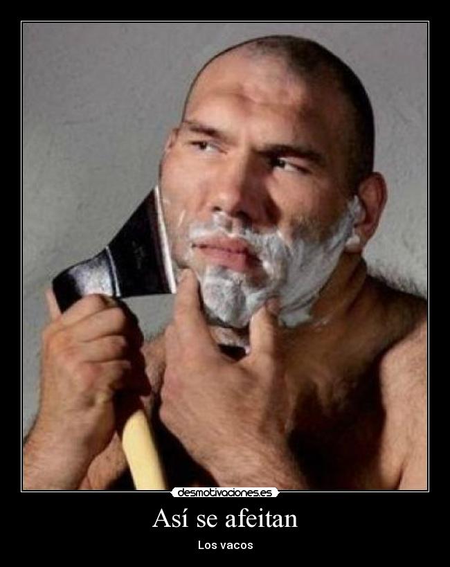 Así se afeitan -