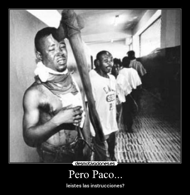 Pero Paco... - 
