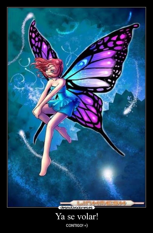 Ya se volar! - CONTIGO! =)