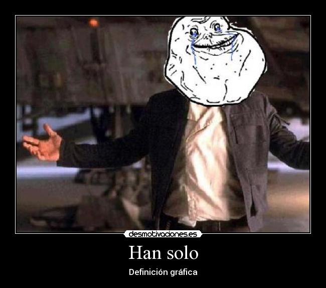 Han solo - Definición gráfica