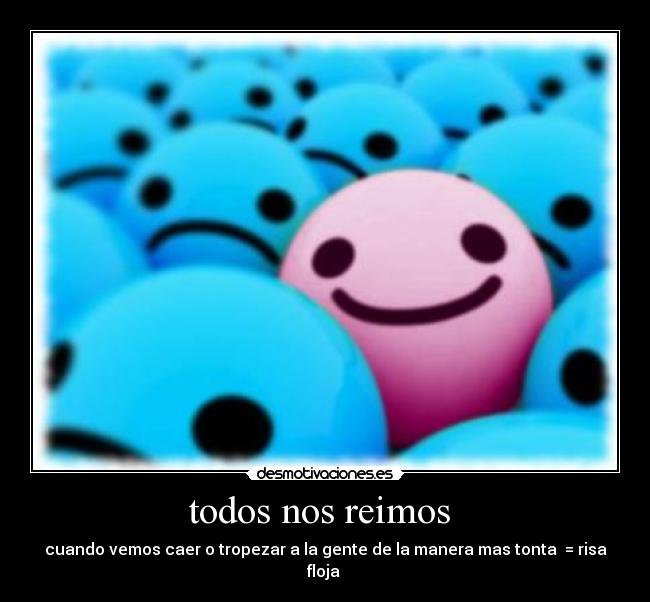 todos nos reimos  - 