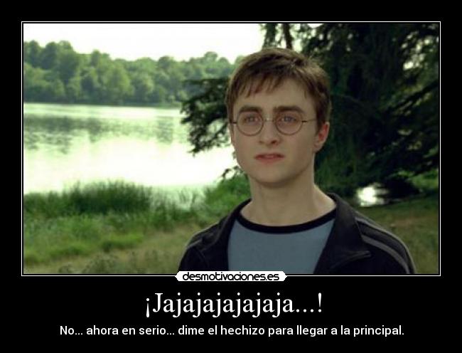 ¡Jajajajajajaja...! - 