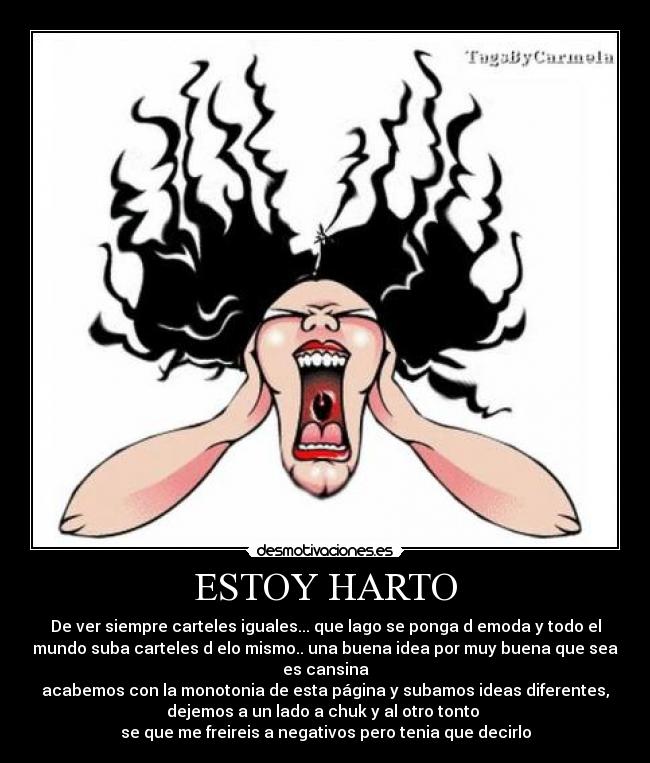 ESTOY HARTO -