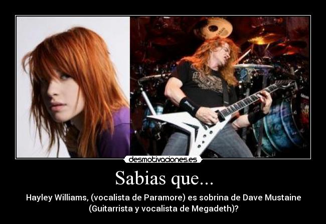 carteles hayley williams sabias dave mustaine paramore megadeth desmotivaciones