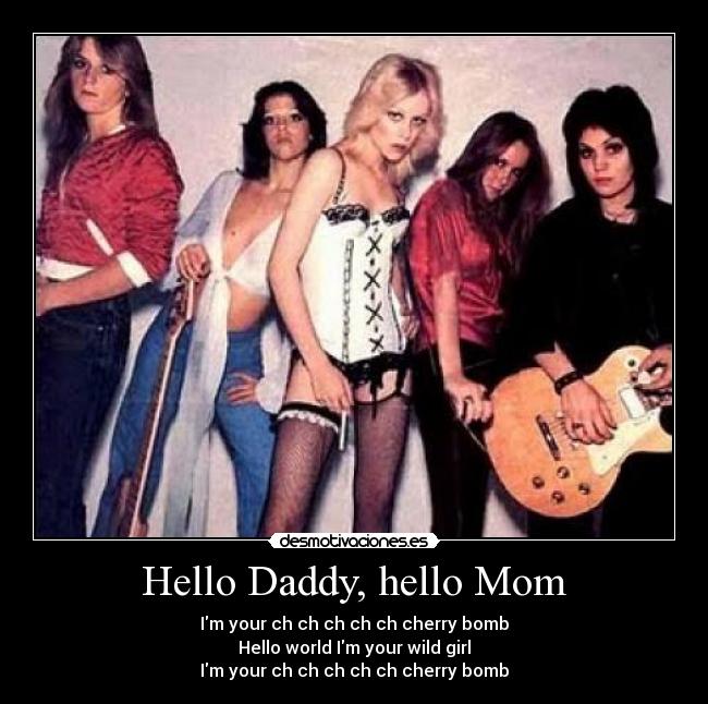 Hello Daddy, hello Mom -