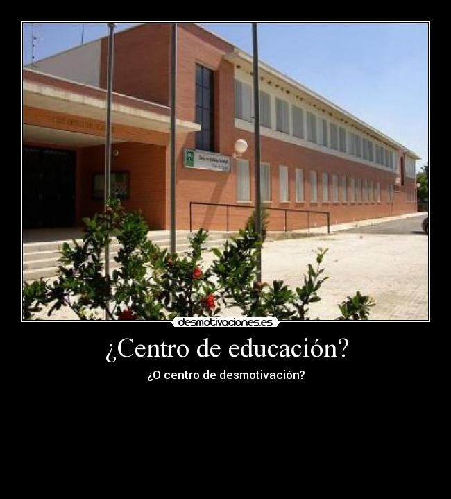 ¿Centro de educación? - 