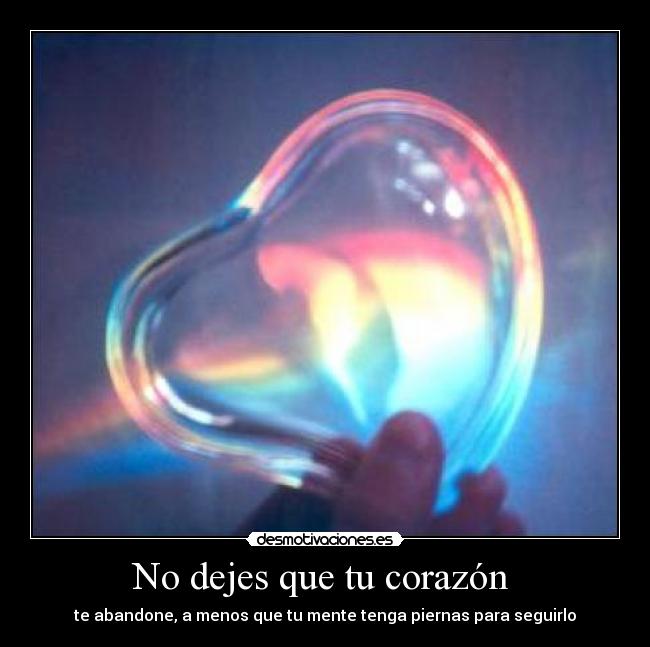 carteles corazon desmotivaciones