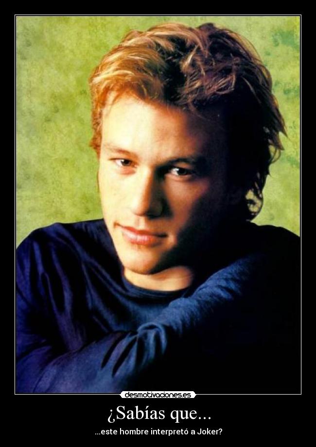 ¿Sabías que... - ...este hombre interpretó a Joker?