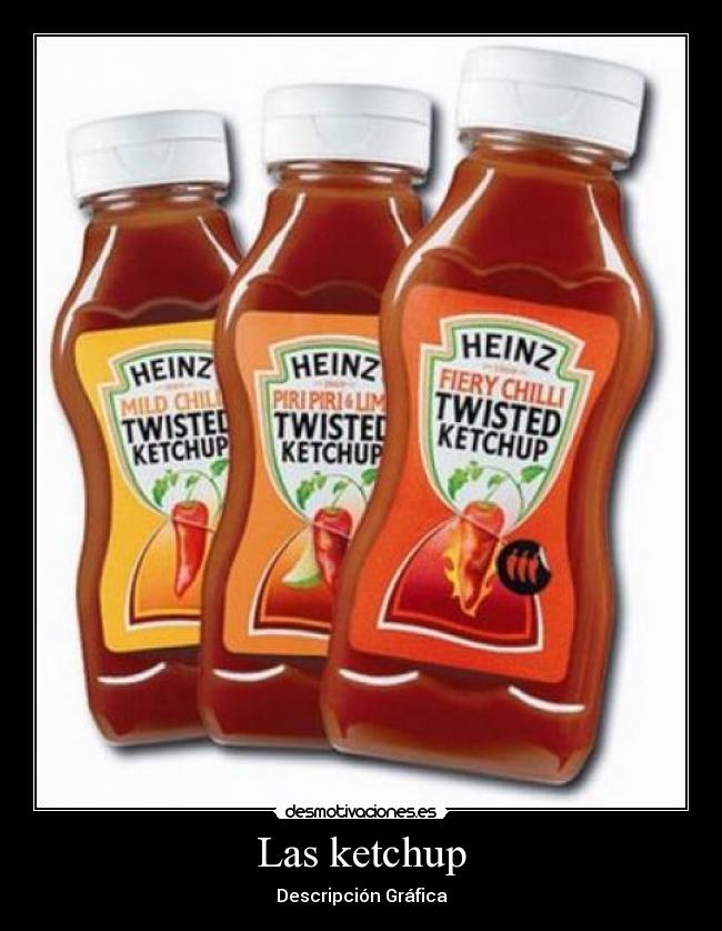 Las ketchup - Descripción Gráfica