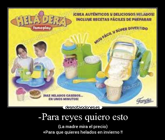 -Para reyes quiero esto - 