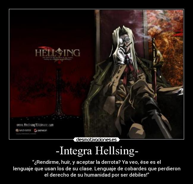 carteles venganza infierno hellsing desmotivaciones jorgemilonas rendicion desmotivaciones