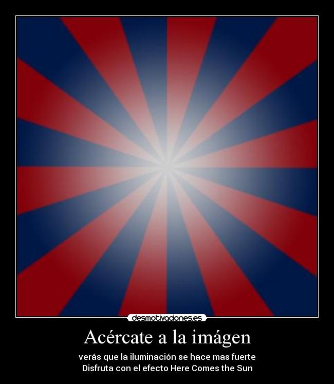 Acércate a la imágen - 