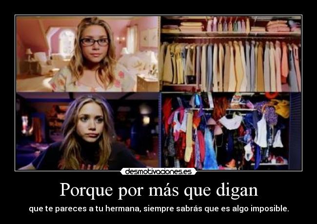 Porque por más que digan -