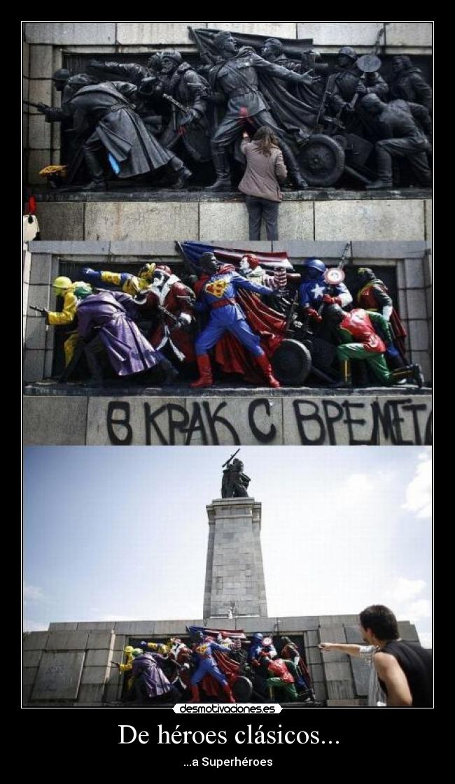 carteles monumentoestatuagrafitisuperheroes desmotivaciones