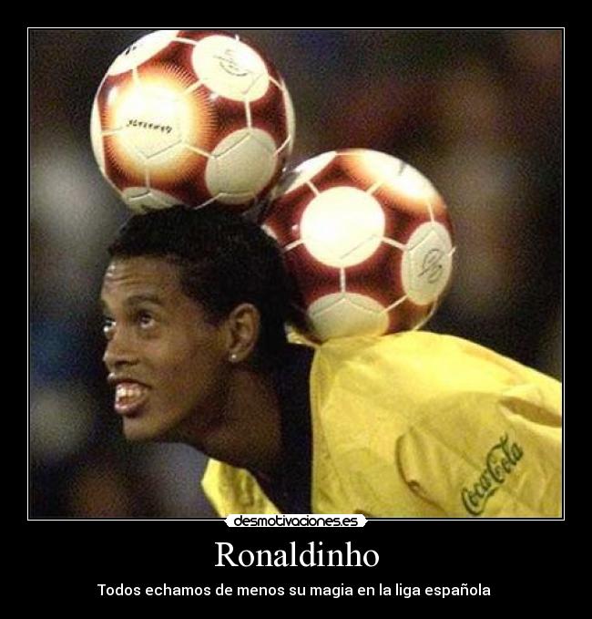 Ronaldinho - 