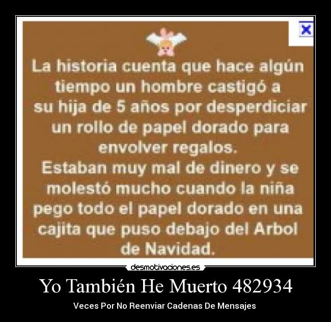 Yo También He Muerto 482934 - Veces Por No Reenviar Cadenas De Mensajes