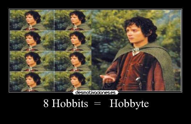 8 Hobbits = Hobbyte -