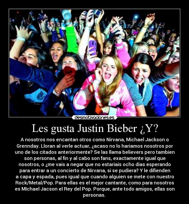 Les gusta Justin Bieber ¿Y? -