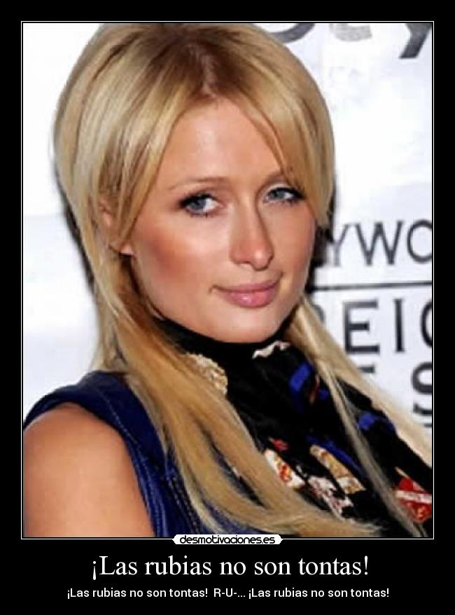 ¡Las rubias no son tontas! - ¡Las rubias no son tontas!  R-U-... ¡Las rubias no son tontas!