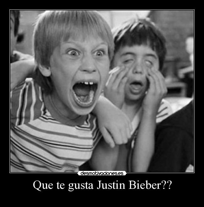 Que te gusta Justin Bieber?? - 