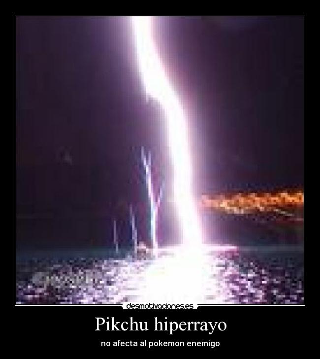 Pikchu hiperrayo - no afecta al pokemon enemigo