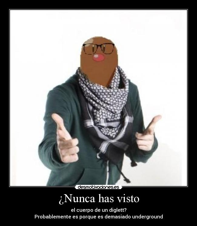 carteles diglett hipster gafapasta underground desmotivaciones