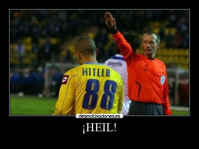 ¡HEIL! -
