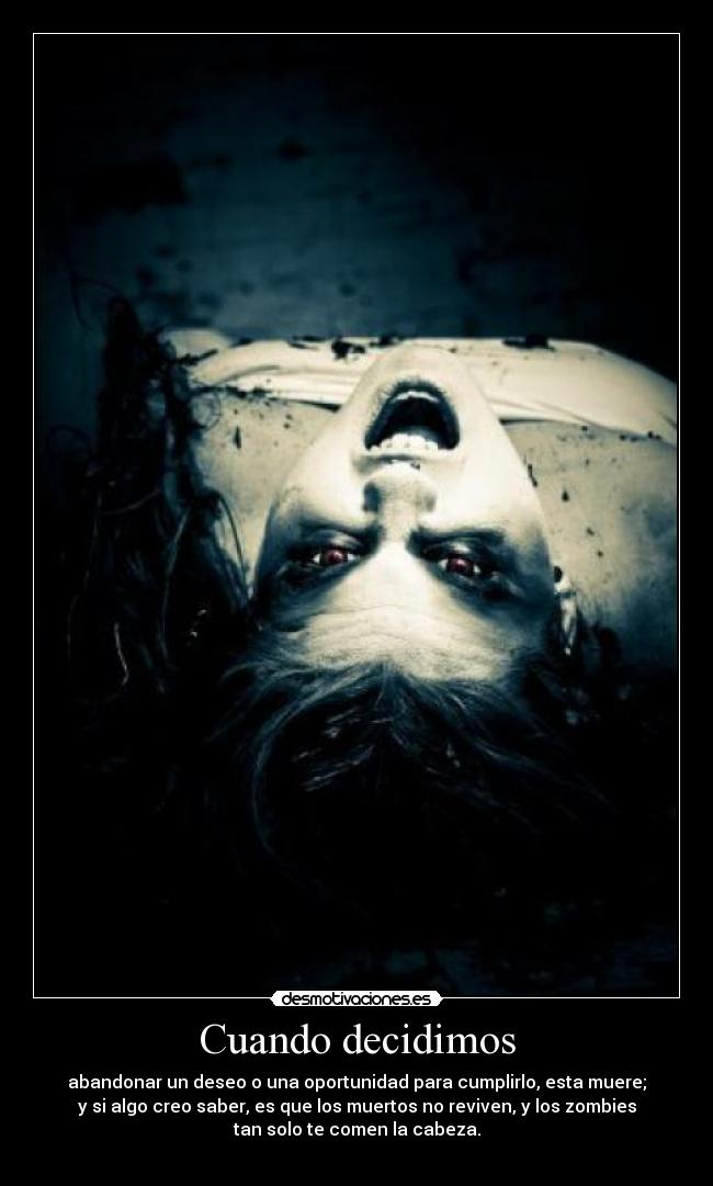 carteles dedicir sueno oportunidad abandonar zombie jenny desmotivaciones