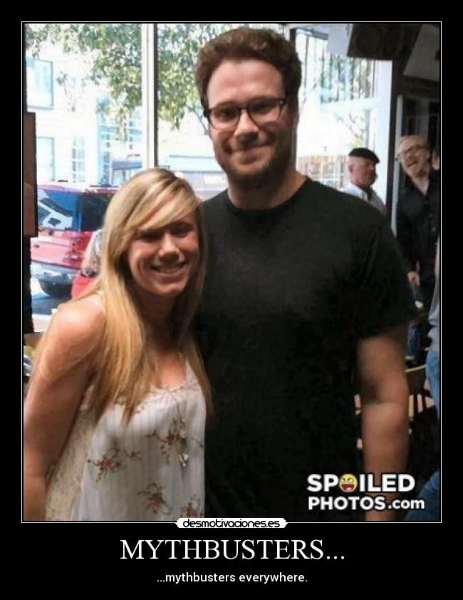MYTHBUSTERS... -