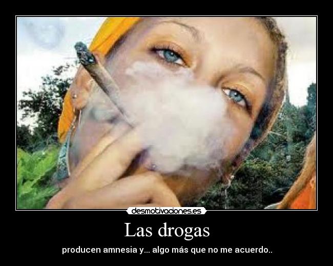 Las drogas - 