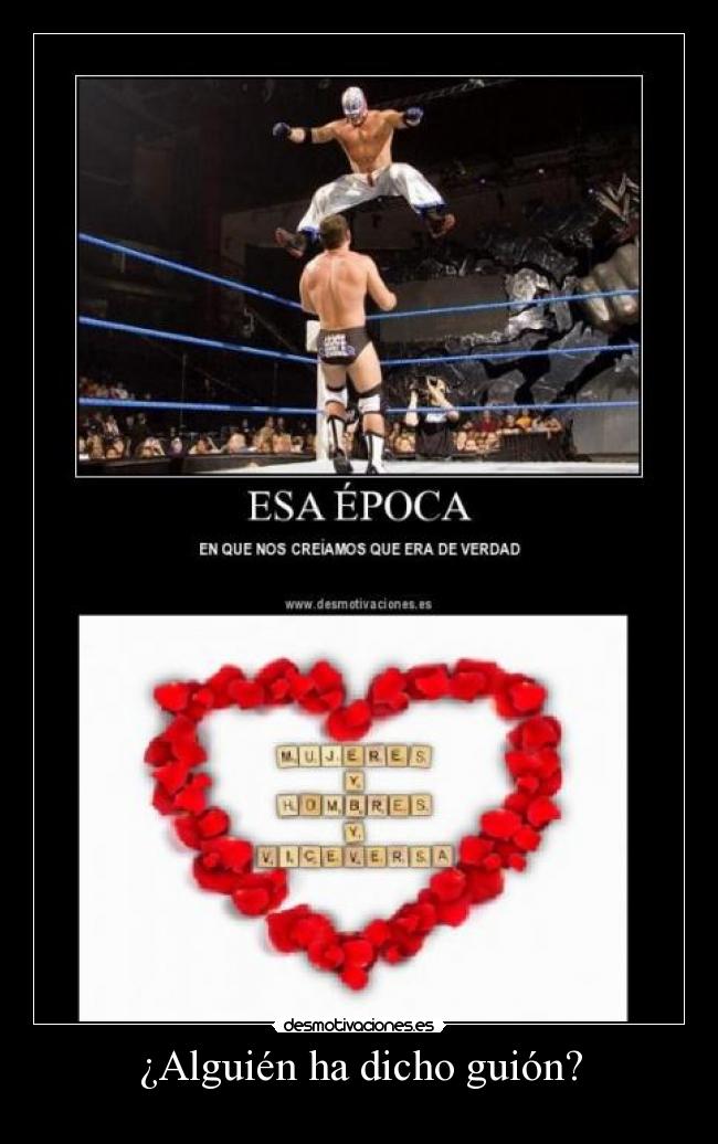 ¿Alguién ha dicho guión? -