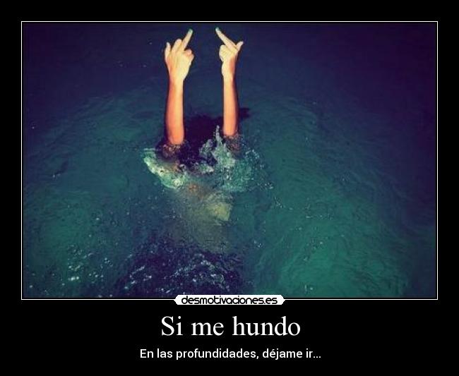 Si me hundo - 