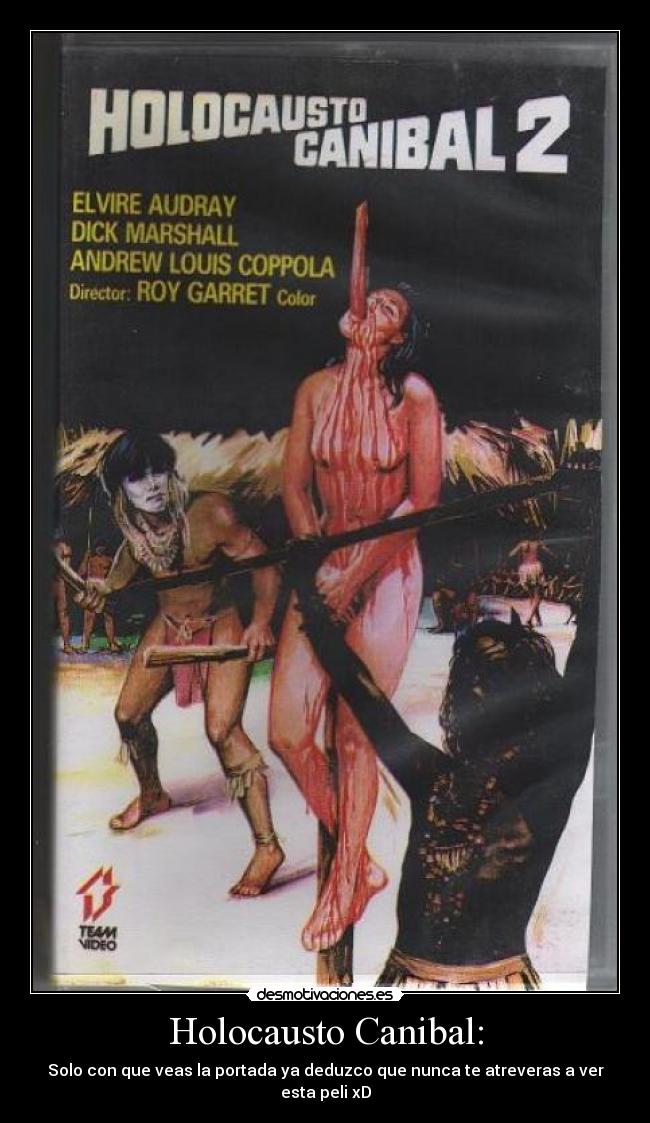 Holocausto Canibal: - 